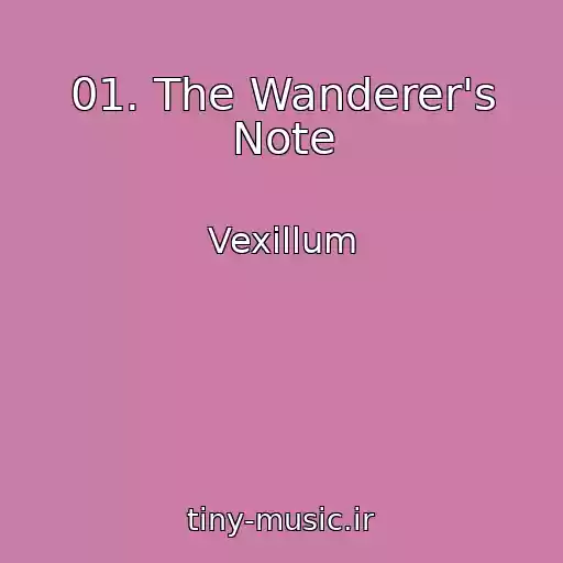 کاور آهنگ 01. The Wanderer's Note از Vexillum