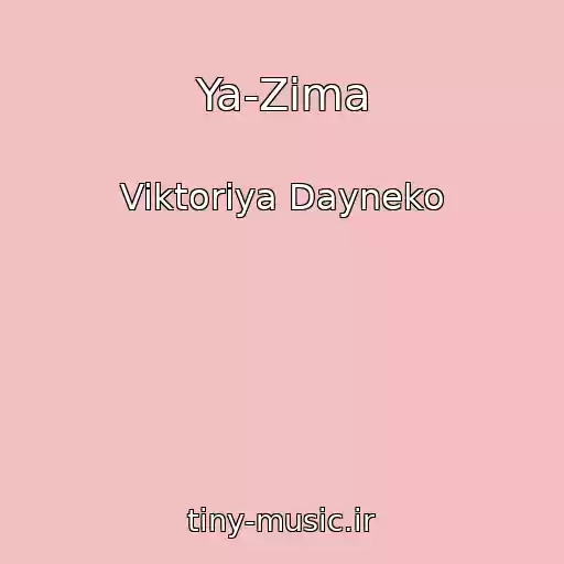 کاور آهنگ Ya-Zima از Viktoriya Dayneko