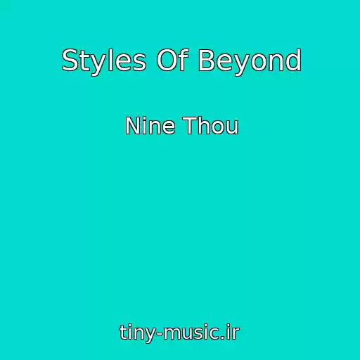 کاور آهنگ Styles Of Beyond از Nine Thou