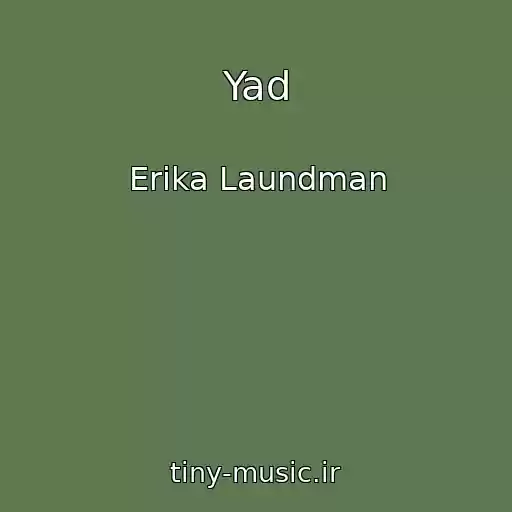 کاور آهنگ Yad از Erika Laundman