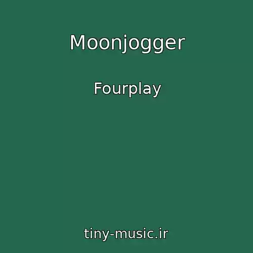 کاور آهنگ Moonjogger از Fourplay