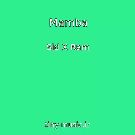 کاور آهنگ Mamba از Sid X Ram
