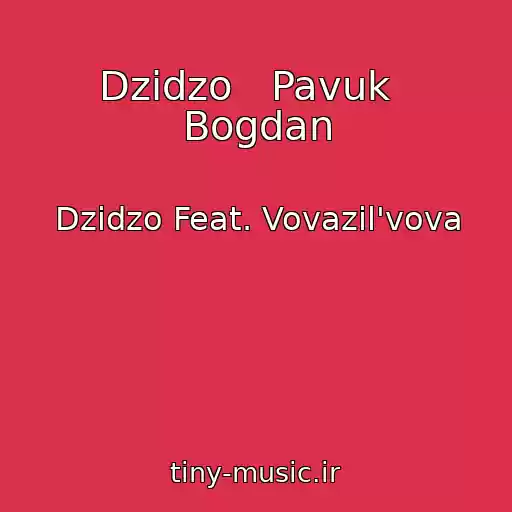 کاور آهنگ Dzіdzo   Pavuk   Bogdan از Dzіdzo Feat. Vovazil'vova
