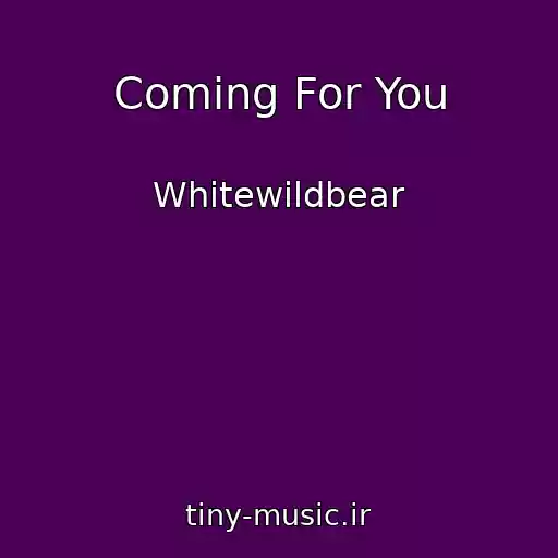 کاور آهنگ Coming For You از Whitewildbear