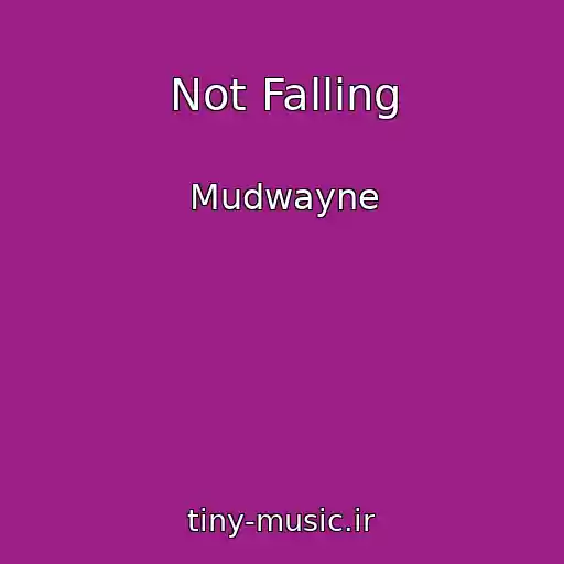 کاور آهنگ Not Falling از Mudwayne