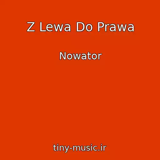 کاور آهنگ Z Lewa Do Prawa از Nowator