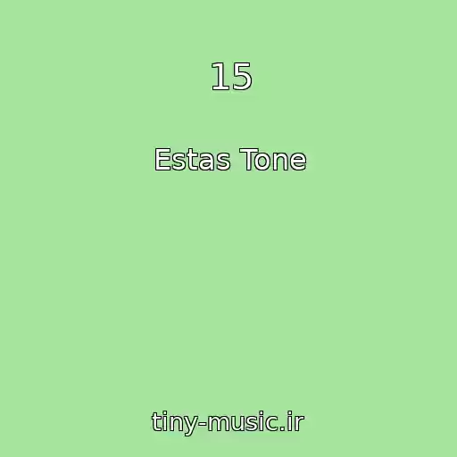 کاور آهنگ 15 از Estas Tone