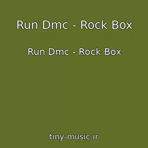 کاور آهنگ Run Dmc - Rock Box از Run Dmc - Rock Box