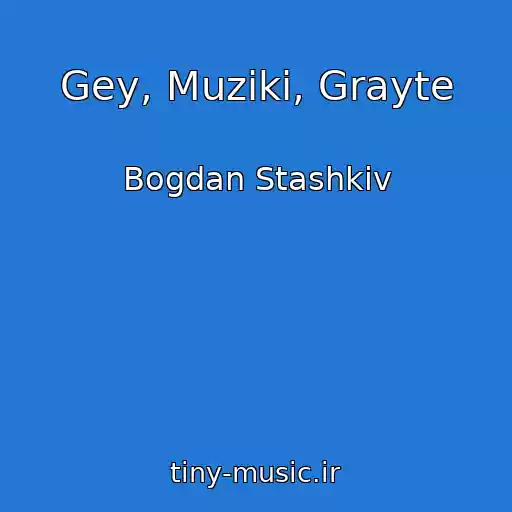 کاور آهنگ Gey, Muziki, Grayte از Bogdan Stashkіv
