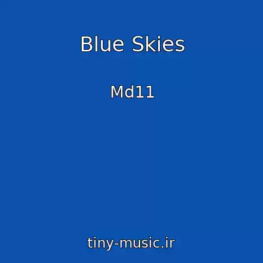 کاور آهنگ Blue Skies از Md11