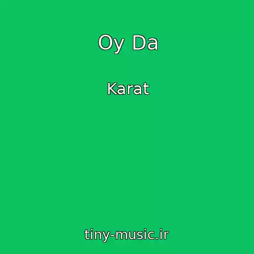 کاور آهنگ Oy Da از Karat