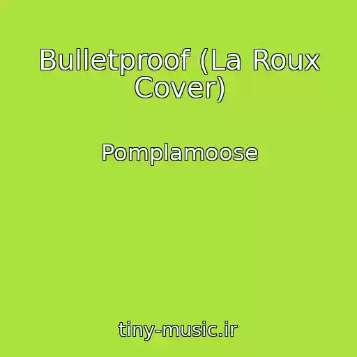 کاور آهنگ Bulletproof (La Roux Cover) از Pomplamoose