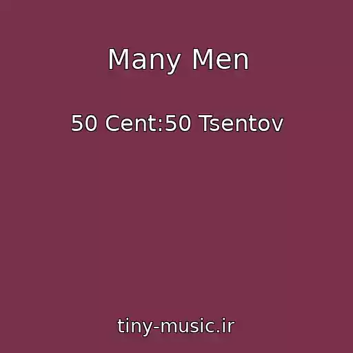 کاور آهنگ Many Men از 50 Cent:50 Tsentov