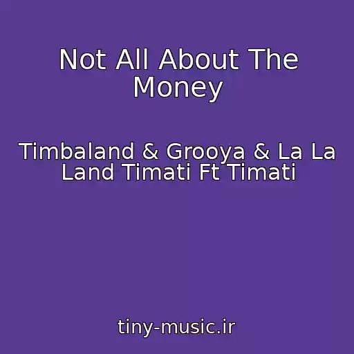 کاور آهنگ Not All About The Money از Timbaland & Grooya & La La Land Timati Ft Timati