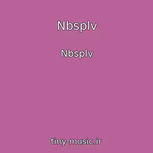 کاور آهنگ Nbsplv از Nbsplv