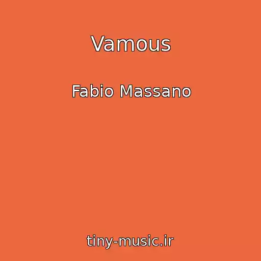 کاور آهنگ Vamous از Fabio Massano
