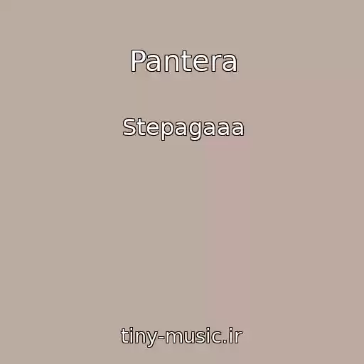 کاور آهنگ Pantera از Stepagaaa