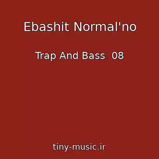 کاور آهنگ Ebashit Normal'no از Trap And Bass  08