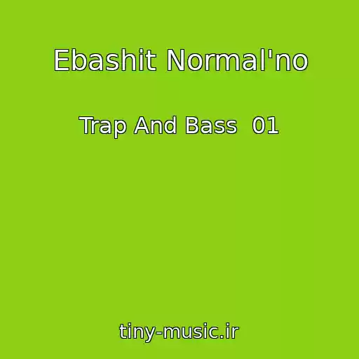 کاور آهنگ Ebashit Normal'no از Trap And Bass  01