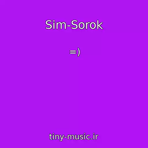 کاور آهنگ Sim-Sorok از =)