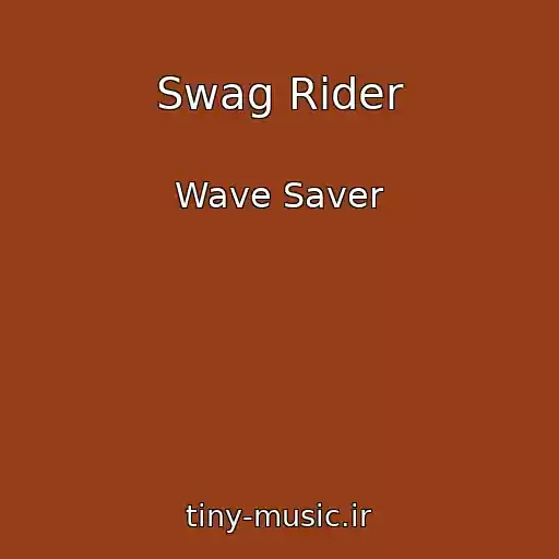کاور آهنگ Swag Rider از Wave Saver