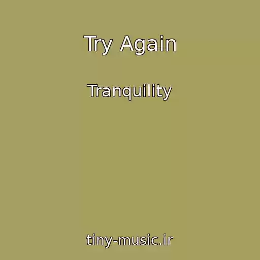 کاور آهنگ Try Again از Tranquility