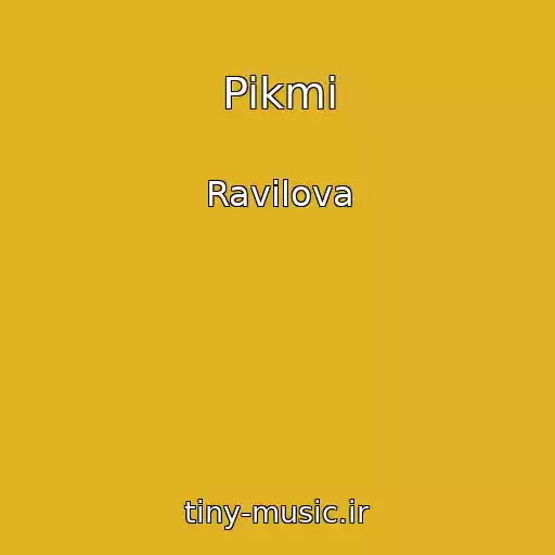 کاور آهنگ Pikmi از Ravilova
