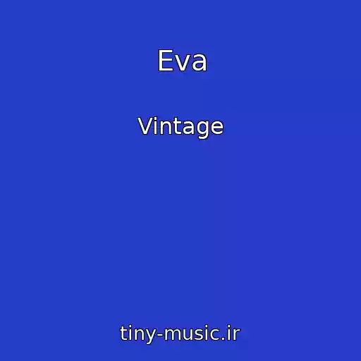 کاور آهنگ Eva از Vintage
