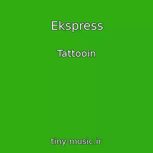 کاور آهنگ Ekspress از Tattooin