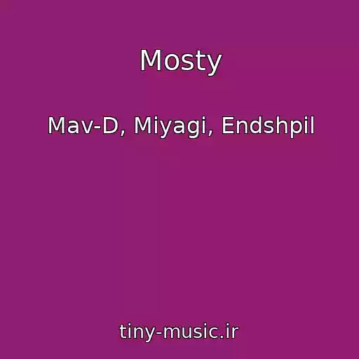 کاور آهنگ Mosty از Mav-D, Miyagi, Endshpil
