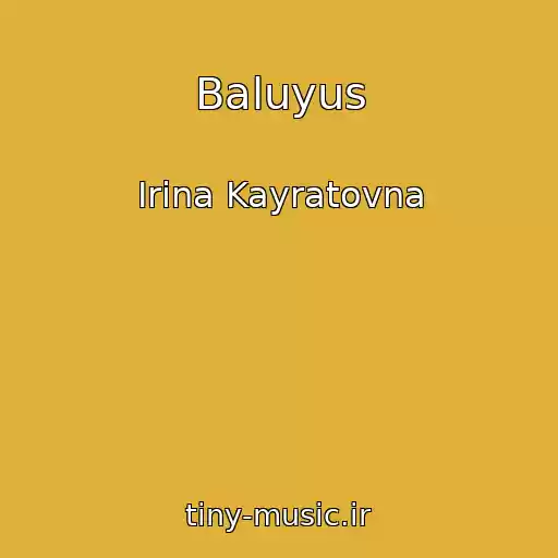 کاور آهنگ Baluyus از Irina Kayratovna