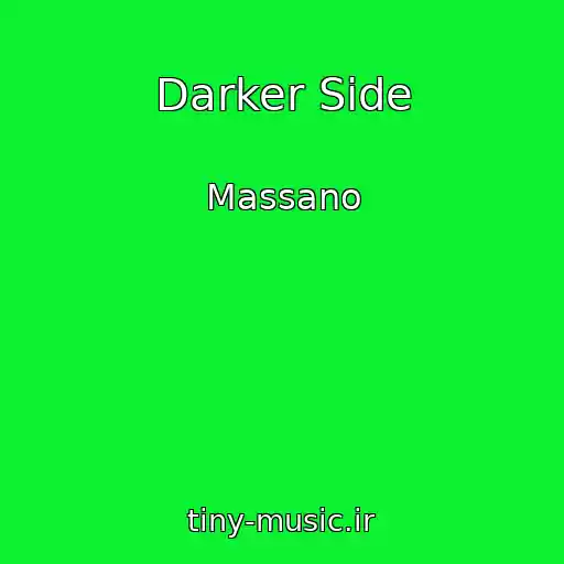 کاور آهنگ Darker Side از Massano