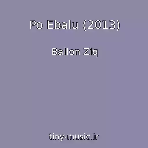 کاور آهنگ Po Ebalu (2013) از Ballon Ziq