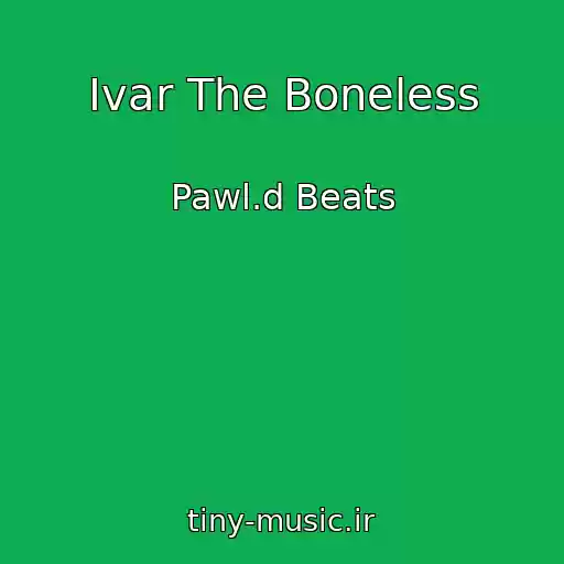 کاور آهنگ Ivar The Boneless از Pawl.d Beats