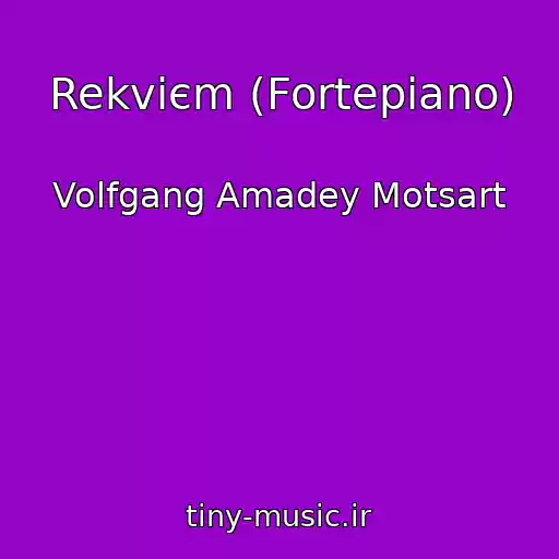 کاور آهنگ Rekvієm (Fortepіano) از Volfgang Amadey Motsart