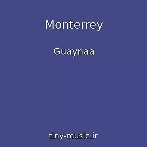 کاور آهنگ Monterrey از Guaynaa
