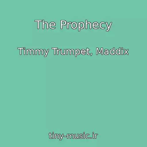 کاور آهنگ The Prophecy از Timmy Trumpet, Maddix