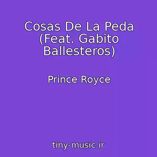 کاور آهنگ Cosas De La Peda (Feat. Gabito Ballesteros) از Prince Royce