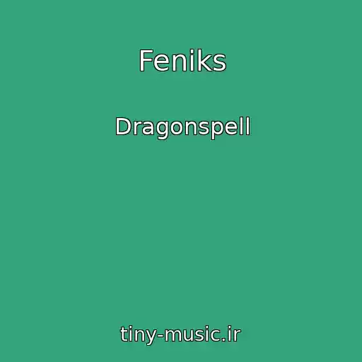 کاور آهنگ Feniks از Dragonspell