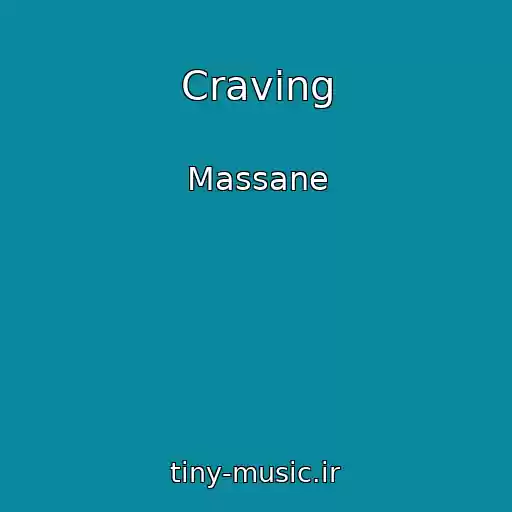 کاور آهنگ Craving از Massane