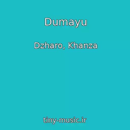 کاور آهنگ Dumayu از Dzharo, Khanza