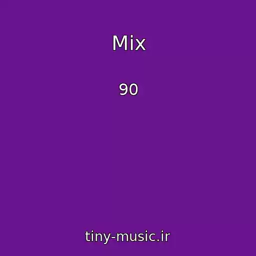 کاور آهنگ Mix از 90