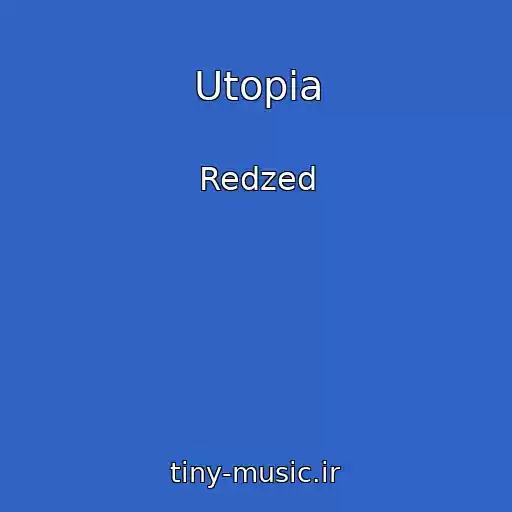 کاور آهنگ Utopia از Redzed