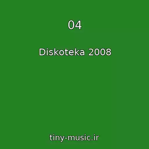 کاور آهنگ 04 از Diskoteka 2008