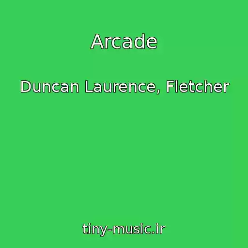 کاور آهنگ Arcade از Duncan Laurence, Fletcher