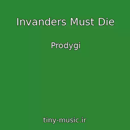 کاور آهنگ Invanders Must Die از Prodygi