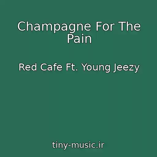 کاور آهنگ Champagne For The Pain از Red Cafe Ft. Young Jeezy
