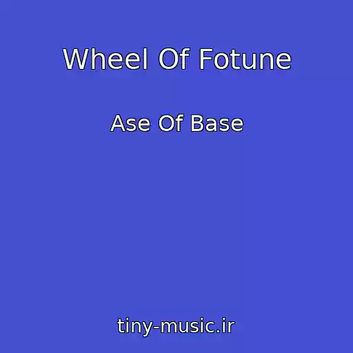 کاور آهنگ Wheel Of Fotune از Ase Of Base