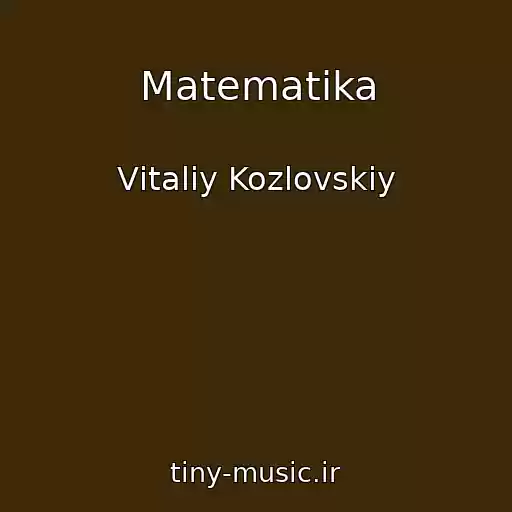 کاور آهنگ Matematika از Vіtalіy Kozlovskiy