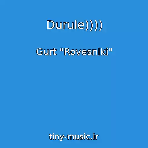 کاور آهنگ Durule)))) از Gurt "Rovesniki"